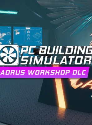PC Building Simulator - AORUS Workshop (DLC)