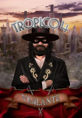 Tropico 4: Vigilante (DLC)