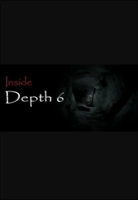 Inside Depth 6