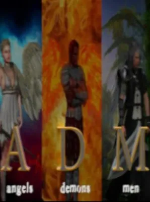 A.D.M (Angels,Demons And Men)