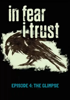 In Fear I Trust - Episode 4: The Glimpse DLC | Steam