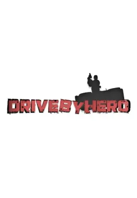 Drive-By Hero