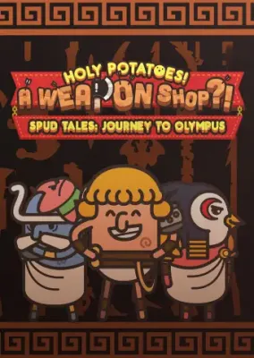 Holy Potatoes! A Weapon Shop?! - Spud Tales - Journey to Olympus DLC