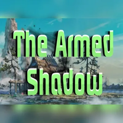 The Armed Shadow