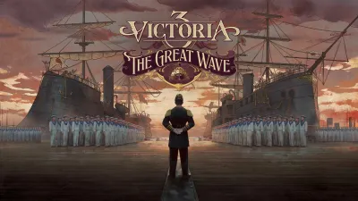 Victoria 3: The Great Wave