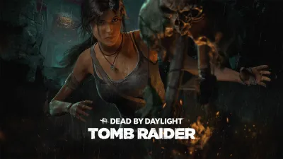 Dead by Daylight - Tomb Raider