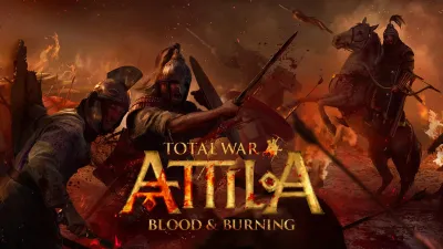 Total War: Attila - Blood & Burning