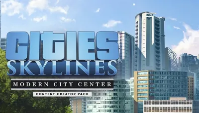 Cities: Skylines - Content Creator Pack: Modern City Center