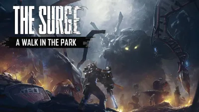 The Surge: A Walk in the Park