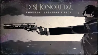 Dishonored 2: Imperial Assassins
