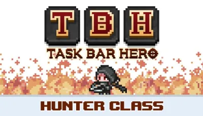 TBH : Task Bar Hero - Hunter (Class)