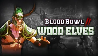 Blood Bowl 2 - Wood Elves
