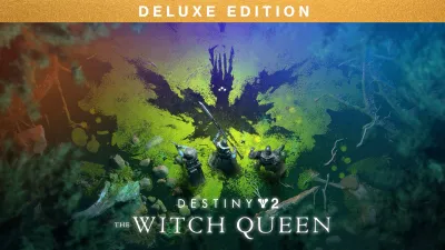 Destiny 2: The Witch Queen Deluxe Edition