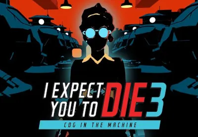 I Expect You To Die 3 PC Steam CD Key (valid until December 2026)