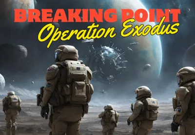 Breaking Point: Operation Exodus PC Steam CD Key