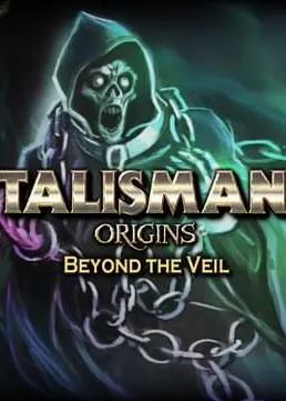Talisman: Origins - Beyond the Veil (DLC)
