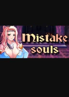 Mistake Souls