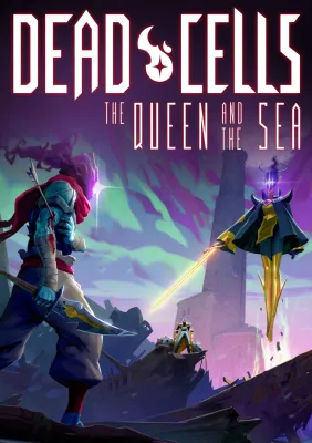 Dead Cells: The Queen and the Sea (DLC)