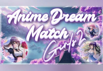 Anime Dream Match: Girls 2 PC Steam CD Key