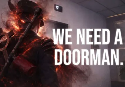 We need a doorman. PC Steam CD Key