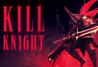 KILL KNIGHT PC Steam CD Key (valid until March 2027)