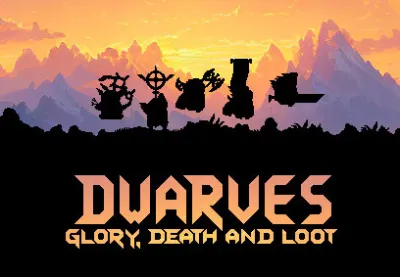 Dwarves: Glory, Death and Loot Steam Account