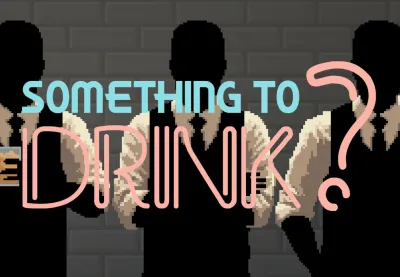 Something to Drink? PC Steam CD Key