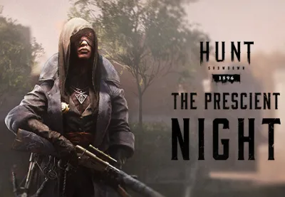 Hunt: Showdown 1896 - The Prescient Nigh DLC PC Steam CD Key