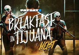 PAYDAY 2 - Breakfast in Tijuana Heist DLC EU PC Steam Altergift