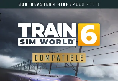 Train Sim World 6: Southeastern Highspeed: London St Pancras - Ashford Intl & Faversham DLC EU XBOX One / Xbox Series X|S / PC CD Key