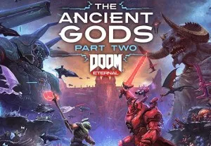 DOOM Eternal: The Ancient Gods - Part Two Steam Altergift
