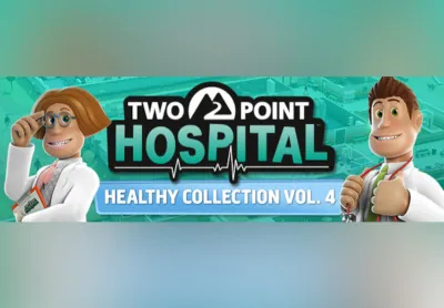 Two Point Hospital: Healthy Collection Vol. 4 Bundle RoW Steam CD Key