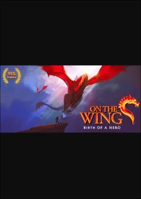 On the Dragon Wings - Birth of a Hero
