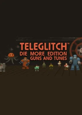 Teleglitch: Guns and Tunes (DLC)