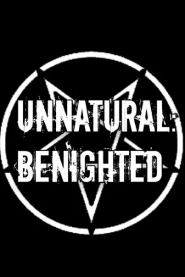 Unnatural Benighted