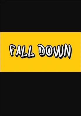 Fall Down