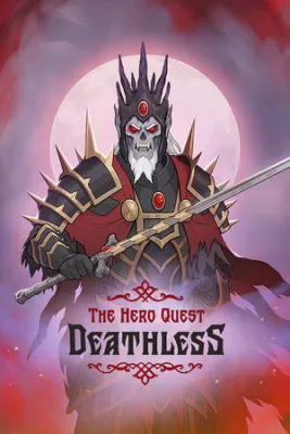 Deathless. The Hero Quest