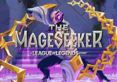 The Mageseeker: A League of Legends Story