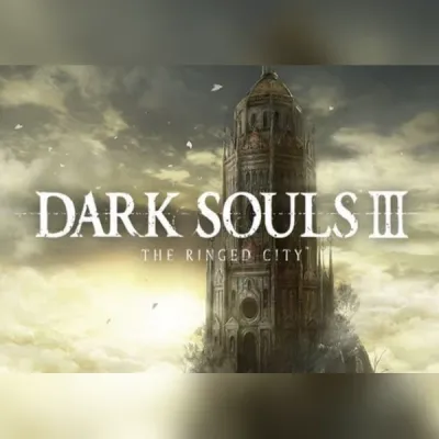 DARK SOULS III - The Ringed City DLC