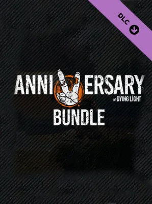Dying Light - 5th Anniversary Bundle