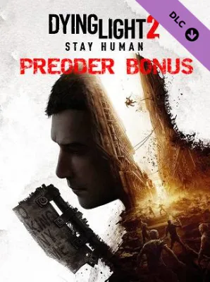 Dying Light 2: Reloaded Edition - Preorder Bonus