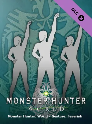 Monster Hunter: World - Gesture: Feverish Dance