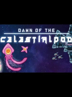 Dawn of the Celestialpod