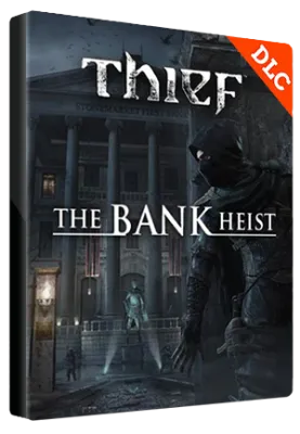 Thief - The Bank Heist