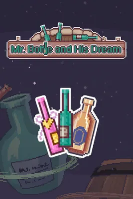 Mr.Bottle and his dream