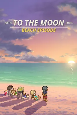 Just a To the Moon Series Beach Episode