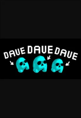 Dave Dave Dave