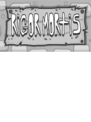 Rigor Mortis