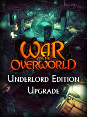 War for the Overworld - Underlord Edition Upgrade Steam Gift