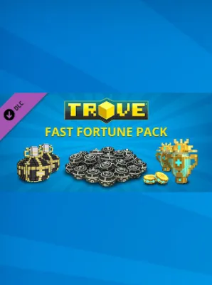 Trove - Fast Fortune Pack